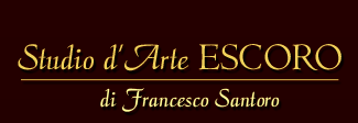 Studio d Arte ESCORO di Francesco Santoro